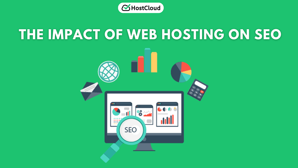 The Impact of Web Hosting on SEO